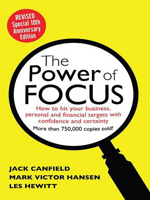 Title details for The Power of Focus Tenth Anniversary Edition by Jack Canfield - Available